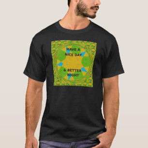 T-shirt Design circulaire "Bonne journée et meilleure nuit