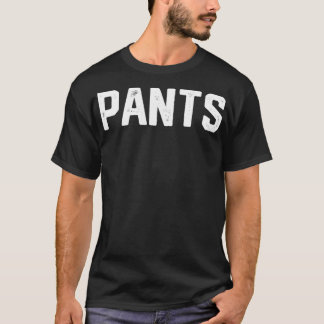T-shirt Design Ironique Qui Dit Pantalon