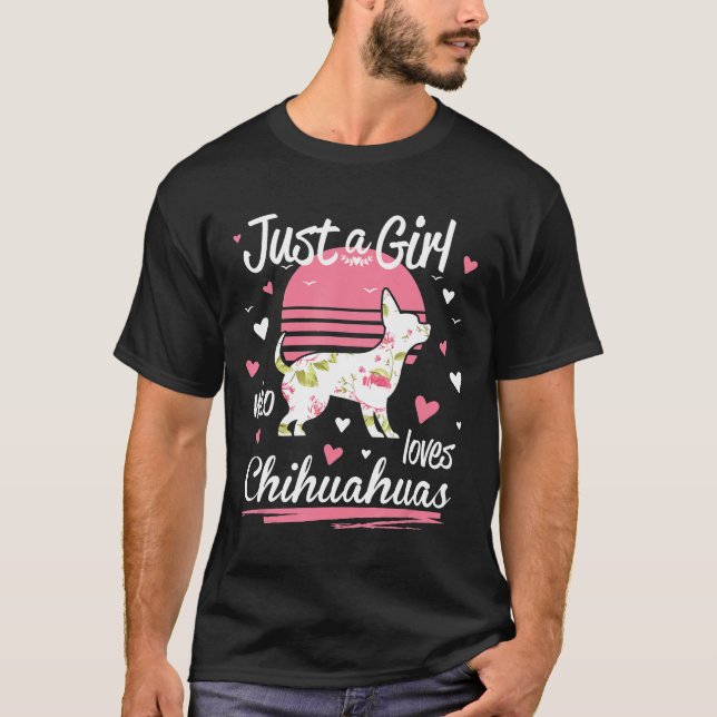 T-shirt Design Just A Girl Who Love Chihuahuas (Devant)