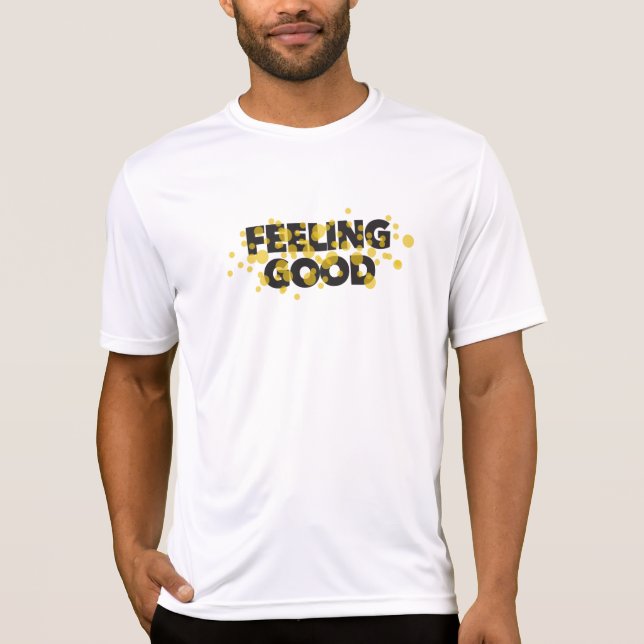 T-shirt Design moderne, ludique, gai du Feeling Good (Devant)