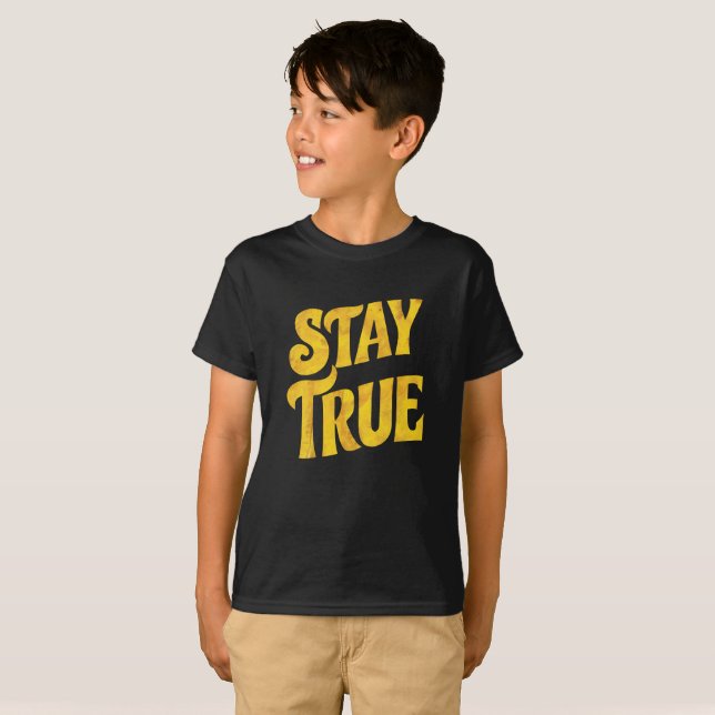 T-shirt Design Motivant 'Stay True' en Or Texturé (Devant entier)