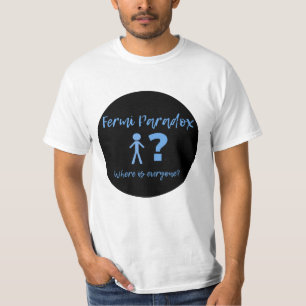 T-shirt Design paradoxal de Fermi
