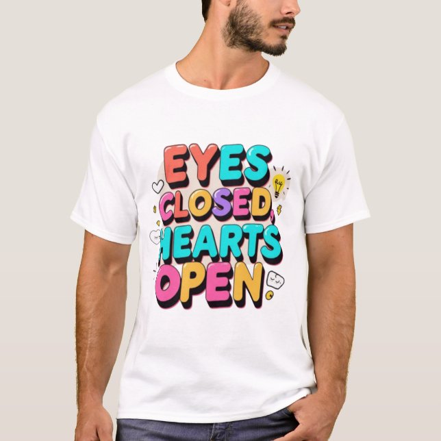 T-shirt Design typographique dynamique : Yeux fermés, Coeu (Devant)