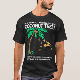 T-shirt Design Unique Vous Pensez Être Tombé D'Un Coc