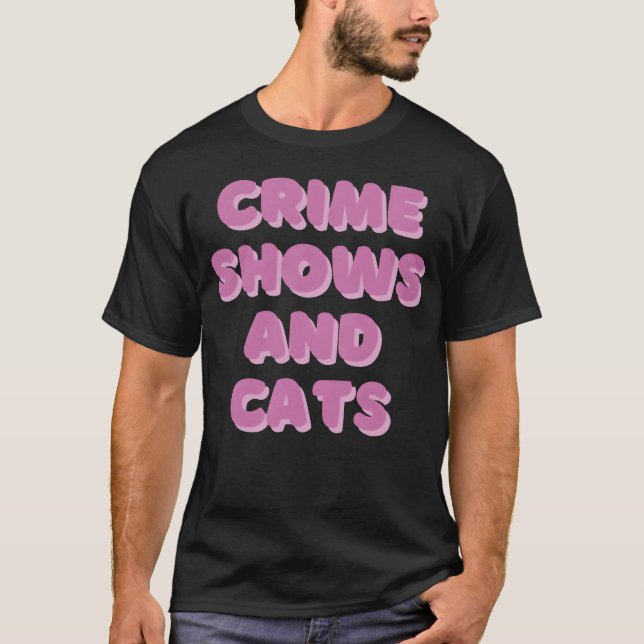 T-shirt DESIGNCrime shows and cats friends (Devant)