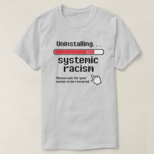 T-shirt Désinstaller le racisme systémique