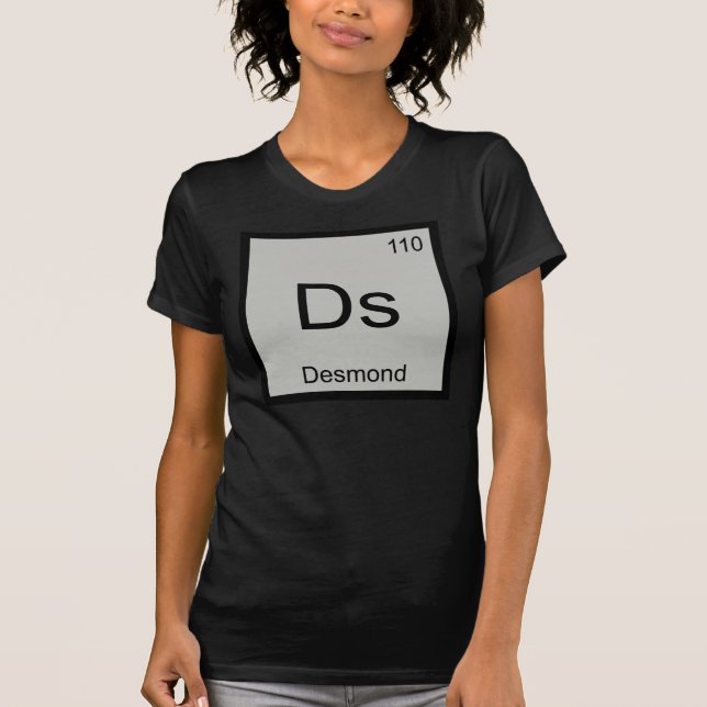 T-shirt Desmond Nom Chimie Élément Tableau périodique (Devant)