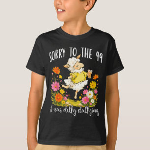 T-shirt Désolé aux 99 J'ai lanterné Fleur Perdue