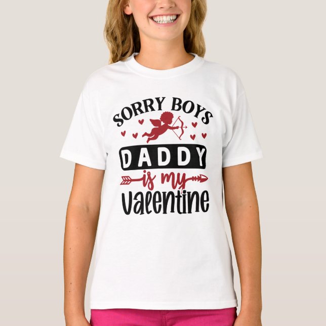 T-shirt Désolé Boys papa est ma Saint Valentin (Devant)
