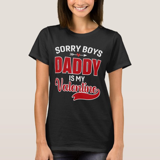 T-shirt Désolé Boys Papa est ma Saint Valentin (Devant)