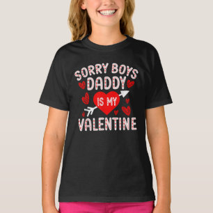T-shirt Désolé Boys Papa est ma Saint Valentin Saint Valen