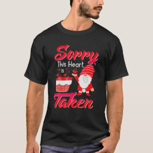 T-shirt Désolé Ce Coeur Est Pris Gnome Valentines Jour Hea