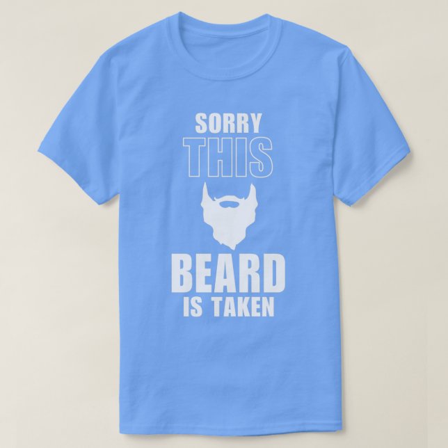 T-shirt désolé cette barbe a été prise 5 (Design devant)