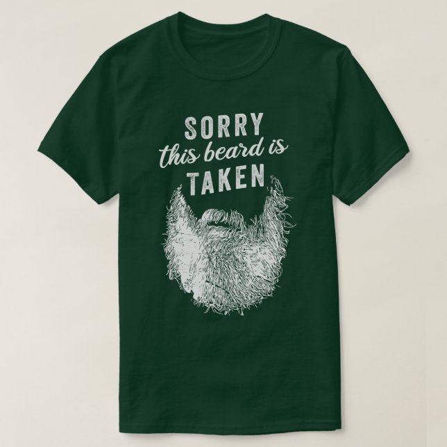 T-shirt Désolé cette barbe est aké Valentines Jour 1 (Design devant)