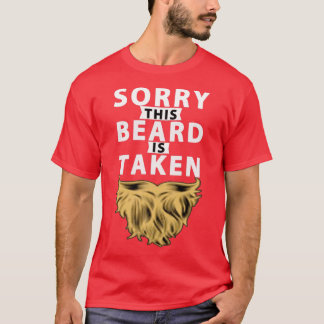T-shirt Désolé Cette Barbe Est Pris Drôle Cadeau Pour La B