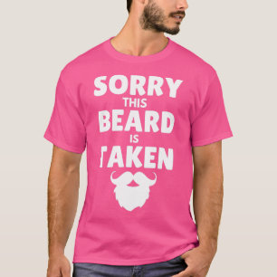 T-shirt Désolé cette barbe est prise 131
