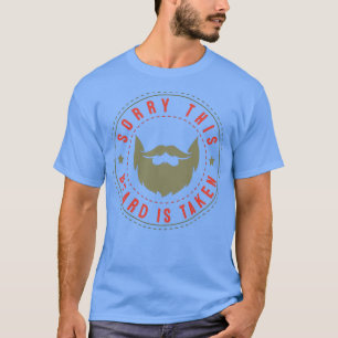 T-shirt Désolé Cette Barbe Est Prise 2022