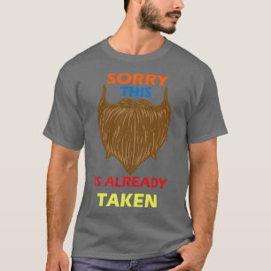T-shirt Désolé cette barbe est prise 85