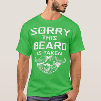 T-shirt Désolé Cette Barbe Est Prise 9