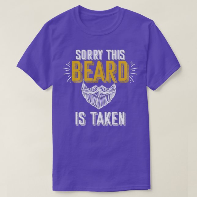 T-shirt Désolé Cette Barbe Est Prise Cadeau (Design devant)