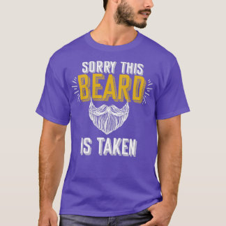 T-shirt Désolé Cette Barbe Est Prise Cadeau