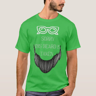 T-shirt Désolé Cette Barbe Est Prise Citation Drôle