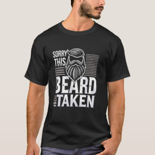 T-shirt Désolé Cette Barbe Est Prise Drôle Barbu Barbu Hom
