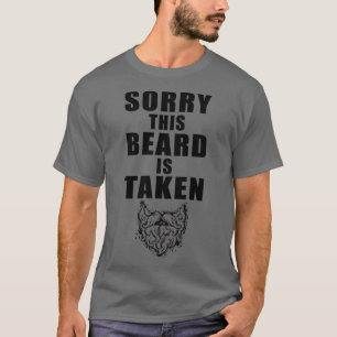 T-shirt Désolé cette barbe est prise Funny Valentines Day 