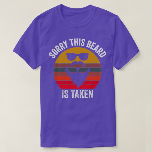 T-shirt Désolé cette barbe est prise géniale (Design devant)