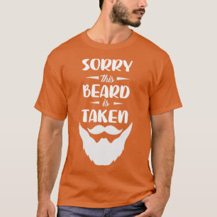 T-shirt Désolé cette barbe est prise hommes avec barbe