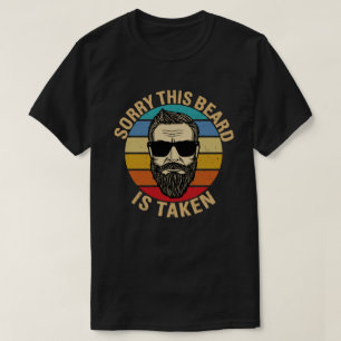 T-shirt Désolé cette barbe est prise Valentines Jour Cadea