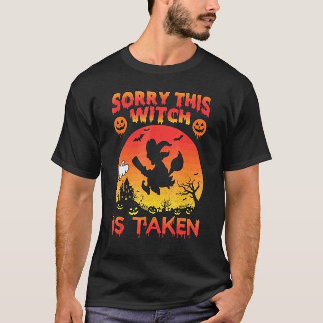 T-shirt Désolé Cette Sorcière Est Prise Halloween Pour Sa  (Devant)