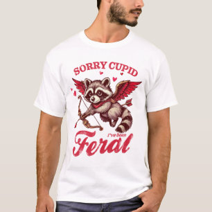 T-shirt "Désolé Cupidon, j'ai été férié" Raccoon