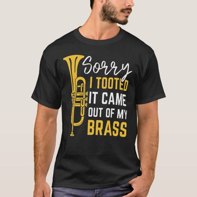 T-shirt Désolé De L'Avoir Emporté De Mon Brass Drôle Trump (Devant)