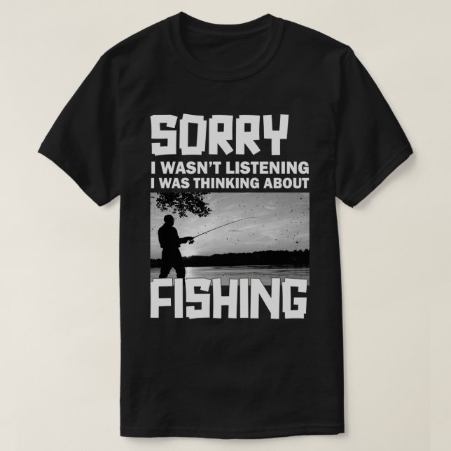 T-shirt Désolé de ne pas avoir écouté je pensais à Fishi (Design devant)