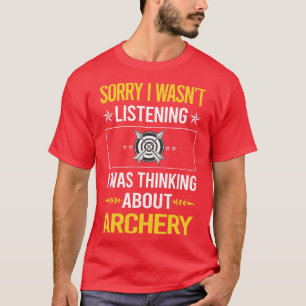 T-shirt Désolé De Ne Pas Écouter Archer Archer Archer Arro