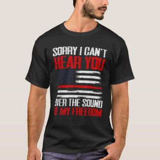 T-shirt Désolé de ne pas pouvoir vous entendre sur le son