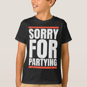 T-shirt Désolé drôle pour cadeau de fête, Saint Valentin 