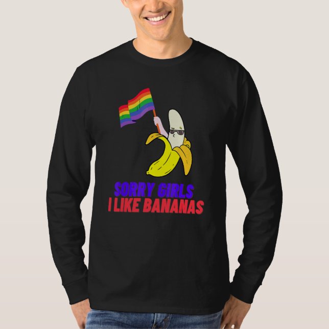 T-shirt Désolé Filles J'Aime Bananas Lgbtq Mouvement Pour  (Devant)