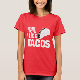 T-shirt DÉSOLÉ GARÇONS J'AIME TACOS - BLANC -.png