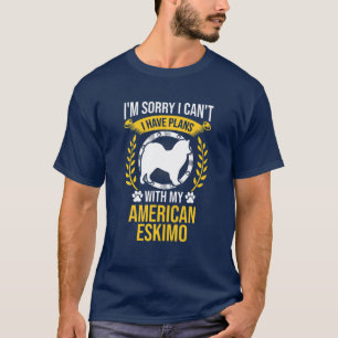T-shirt Désolé J'Ai Des Plans Avec Mon Amour Eskimo Chien