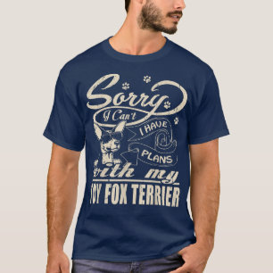 T-shirt Désolé J'Ai Des Plans Avec Mon Jouet Pour Terrier
