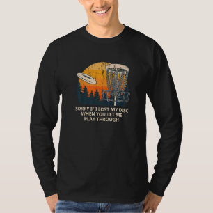 T-shirt Désolé J'Ai Perdu Le Disque Golf Golfer Humour Sar