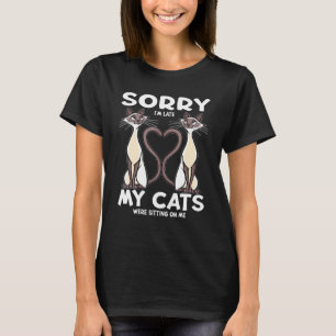 T-shirt Désolé, J'Ai Tard Mes Chats Étaient Assis Sur Moi