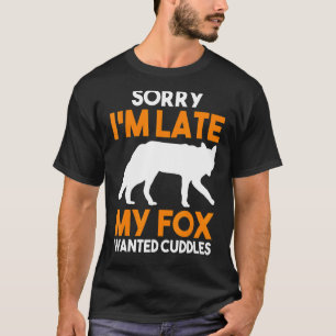 T-shirt Désolé, J'Ai Tardé Mes Boudins Recherchés Fox