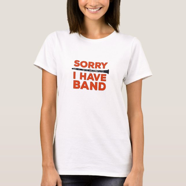 T-shirt Désolé j'ai un groupe (Devant)
