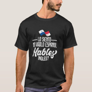 T-shirt Désolé, je ne parle pas espagnol - Lo Siento No Ha
