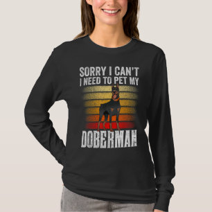 T-shirt Désolé, je ne peux pas avoir besoin de mettre mon
