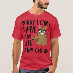 T-shirt Désolé, je ne peux pas avoir de plans avec mon cha