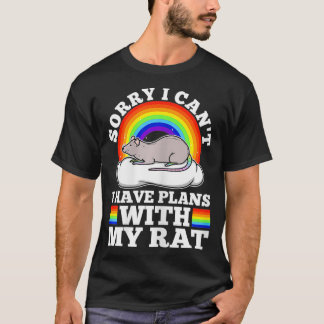 T-shirt Désolé, je ne peux pas avoir de plans avec mon rat